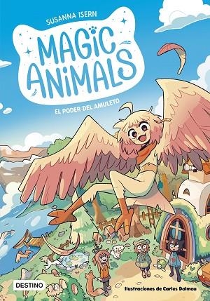 MAGIC ANIMALS 1. EL PODER DEL AMULETO | 9788408271833 | ISERN, SUSANNA / DALMAU, CARLES | Llibreria La Gralla | Llibreria online de Granollers