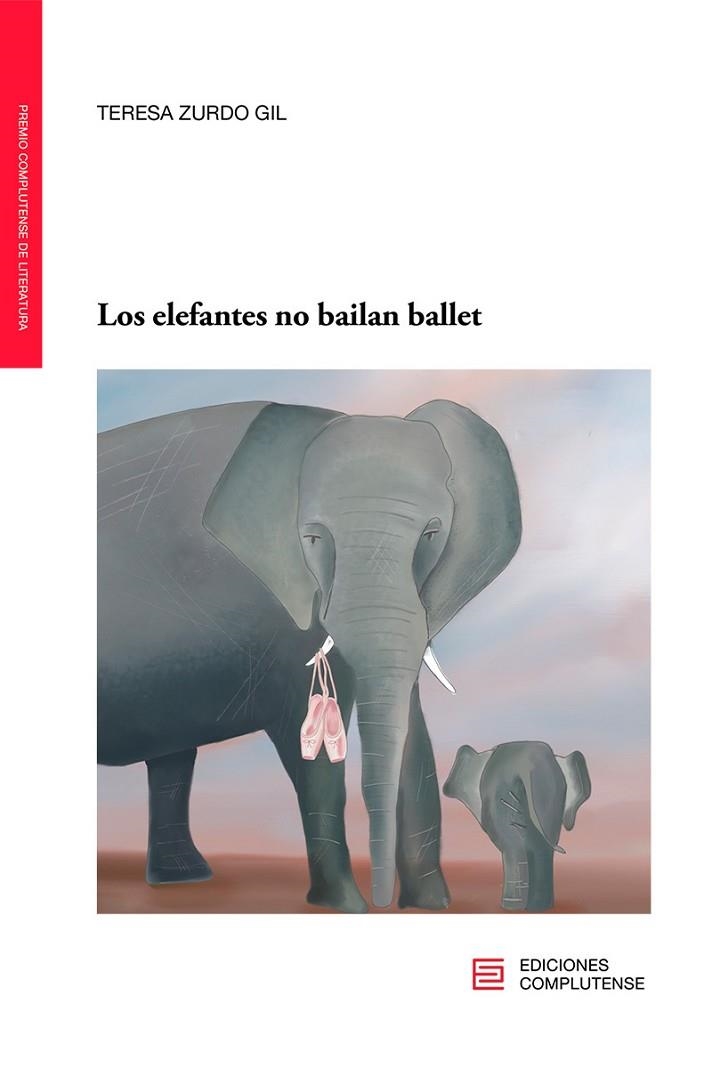 ELEFANTES NO BAILAN BALLET, LOS | 9788466937801 | ZURDO GIL, TERESA | Llibreria La Gralla | Llibreria online de Granollers