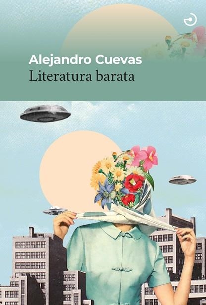 LITERATURA BARATA | 9788415740933 | CUEVAS, ALEJANDRO | Llibreria La Gralla | Librería online de Granollers