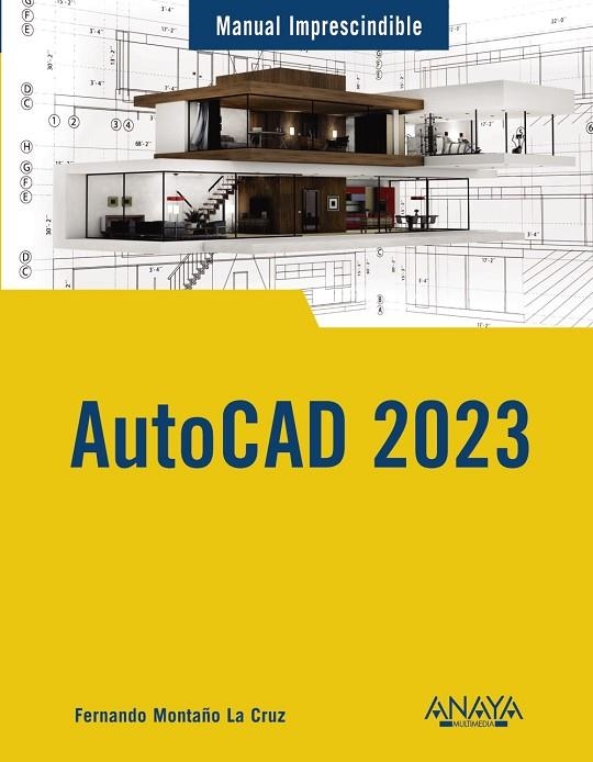 AUTOCAD 2023 | 9788441547148 | MONTAÑO LA CRUZ, FERNANDO | Llibreria La Gralla | Llibreria online de Granollers