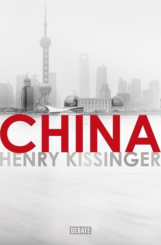 CHINA | 9788499927879 | KISSINGER, HENRY | Llibreria La Gralla | Llibreria online de Granollers