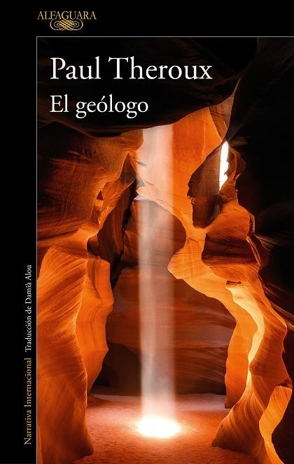 GEÓLOGO, EL  | 9788420469621 | THEROUX, PAUL | Llibreria La Gralla | Librería online de Granollers