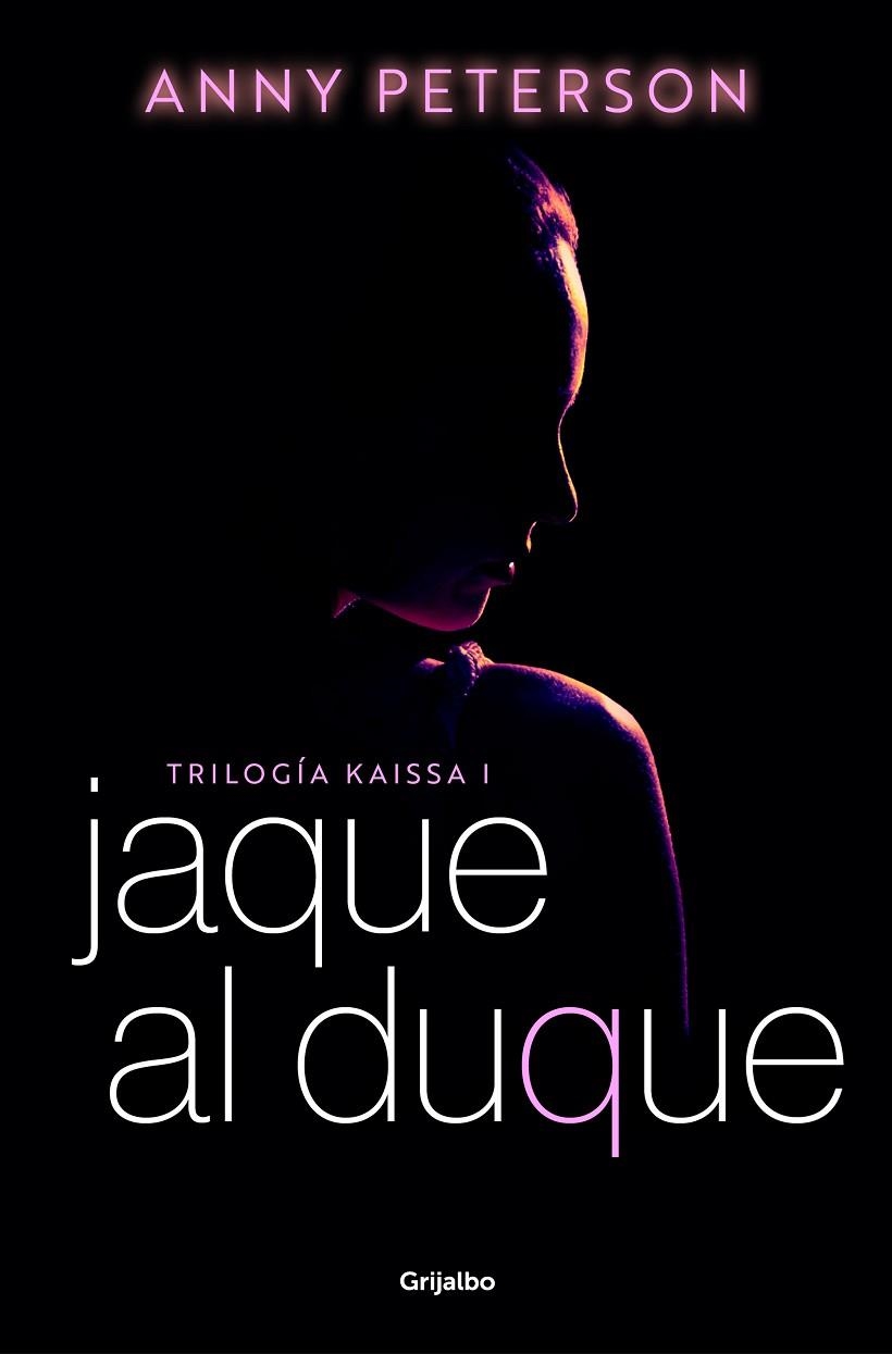 JAQUE AL DUQUE (TRILOGÍA KAISSA 1) | 9788425363726 | PETERSON, ANNY | Llibreria La Gralla | Llibreria online de Granollers