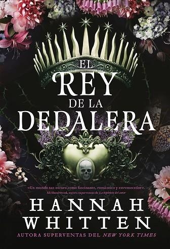 REY DE LA DEDALERA, EL | 9788418359637 | WHITTEN, HANNAH | Llibreria La Gralla | Llibreria online de Granollers