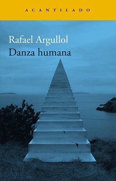 DANZA HUMANA | 9788419036520 | ARGULLOL, RAFAEL | Llibreria La Gralla | Librería online de Granollers