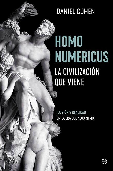 HOMO NUMERICUS | 9788413845777 | COHEN, DANIEL | Llibreria La Gralla | Librería online de Granollers