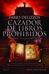 CAZADOR DE LIBROS PROHIBIDOS, EL  | 9788419620101 | DELIZZOS, FABIO | Llibreria La Gralla | Llibreria online de Granollers