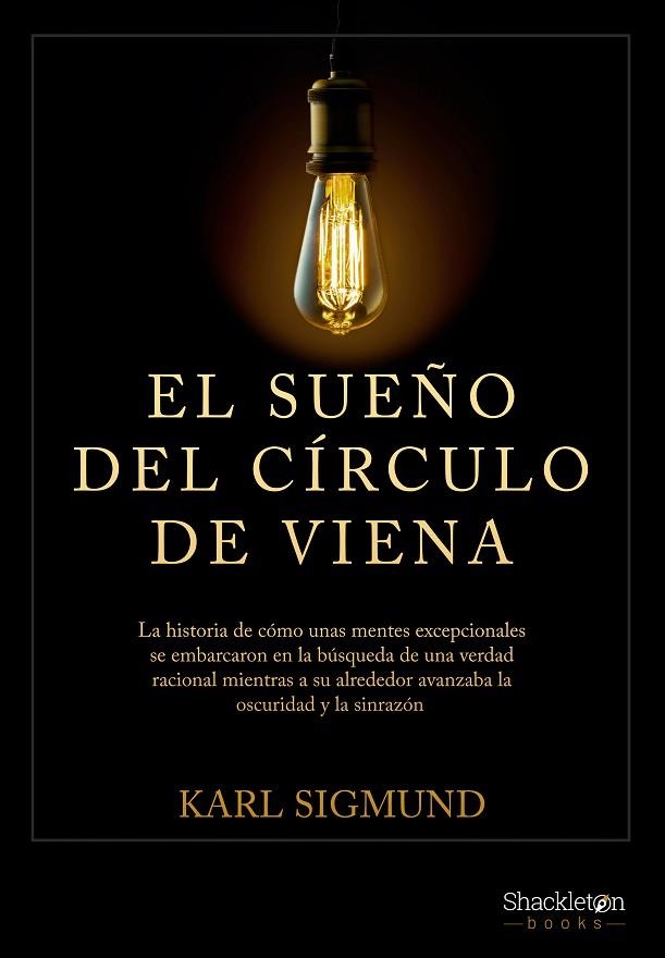 SUEÑO DEL CÍRCULO DE VIENA, EL | 9788413612256 | SIGMUND, KARL | Llibreria La Gralla | Llibreria online de Granollers