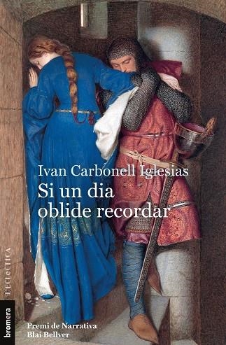 SI UN DIA OBLIDE RECORDAR | 9788413584782 | CARBONELL IGLESIAS, IVAN | Llibreria La Gralla | Llibreria online de Granollers