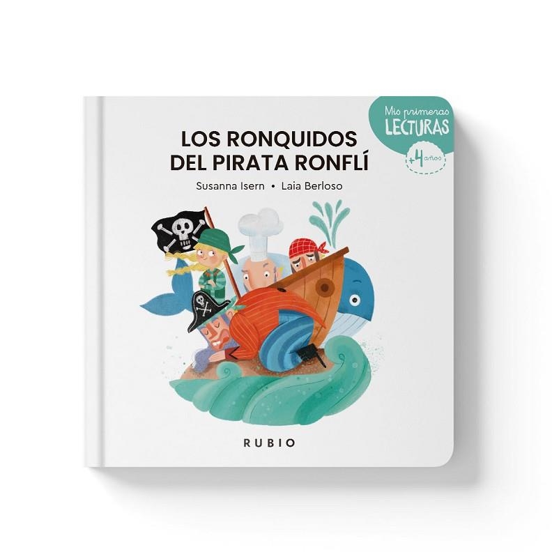 RONQUIDOS DEL PIRATA RONFLÍ, LOS | 9788418964527 | ISERN, SUSANA | Llibreria La Gralla | Llibreria online de Granollers