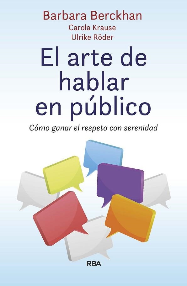 ARTE DE HABLAR EN PÚBLICO, EL | 9788411323505 | BERCKHAN, BARBARA / KRAUSE, CAROLA / RÖDER, ULRIKE | Llibreria La Gralla | Llibreria online de Granollers