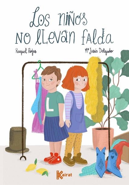 NIÑOS NO LLEVAN FALDA, LOS | 9788412216370 | ROJAS, RAQUEL | Llibreria La Gralla | Llibreria online de Granollers