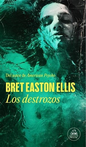 DESTROZOS, LOS | 9788439741725 | EASTON ELLIS, BRET | Llibreria La Gralla | Llibreria online de Granollers