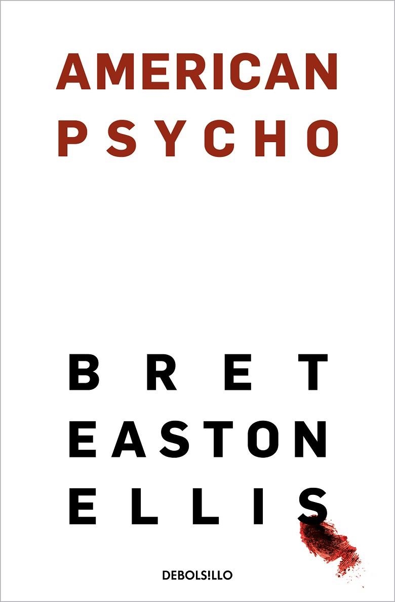 AMERICAN PSYCHO (BOLSILLO) | 9788466367653 | EASTON ELLIS, BRET | Llibreria La Gralla | Llibreria online de Granollers