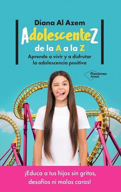 ADOLESCENTEZ, DE LA A A LA Z | 9788419655349 | AL AZEM, DIANA | Llibreria La Gralla | Llibreria online de Granollers