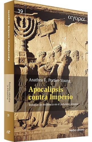 APOCALIPSIS CONTRA IMPERIO | 9788490732700 | PORTIER-YOUNG , ANATHEA E. | Llibreria La Gralla | Librería online de Granollers