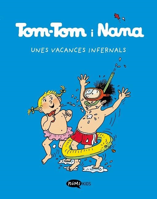 TOM-TOM Y NANA 4 UNES VACANCES INFERNALS | 9788419183255 | Llibreria La Gralla | Llibreria online de Granollers