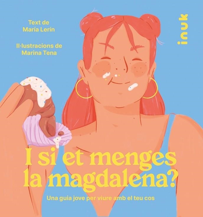 I SI ET MENGES LA MAGDALENA? | 9788416774869 | LERÍN BERNA, MARÍA | Llibreria La Gralla | Llibreria online de Granollers