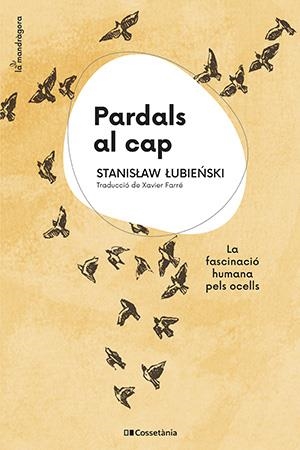 PARDALS AL CAP | 9788413562773 | LUBIENSKI, STANISLAW | Llibreria La Gralla | Librería online de Granollers