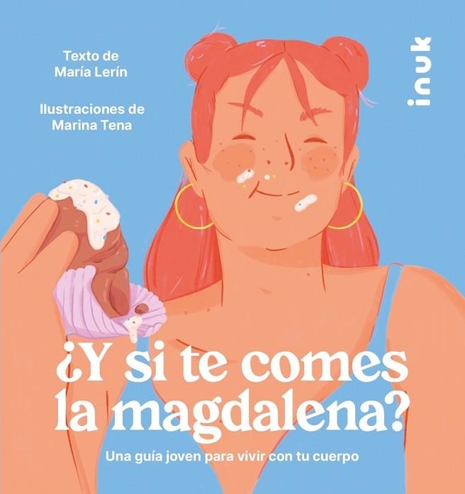 ¿Y SI TE COMES LA MAGDALENA? | 9788416774876 | LERÍN BERNA, MARÍA | Llibreria La Gralla | Llibreria online de Granollers