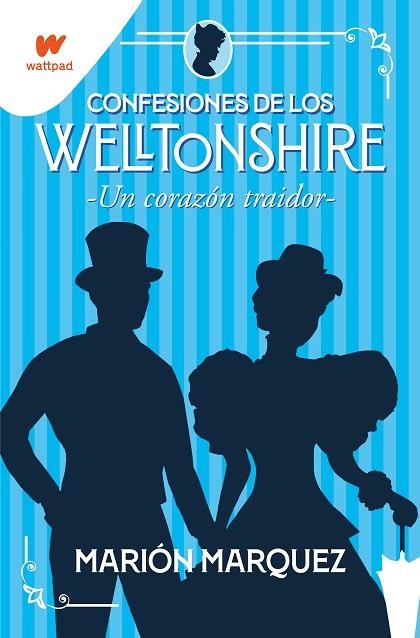 CONFESIONES DE LOS WELLTONSHIRE, 3. UN CORAZÓN TRAIDOR  | 9788418798405 | MARQUEZ, MARIÓN | Llibreria La Gralla | Llibreria online de Granollers