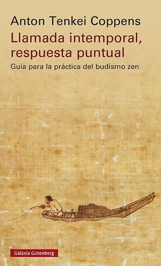 LLAMADA INTEMPORAL, RESPUESTA PUNTUAL | 9788419392725 | TENKEI COPPENS, ANTON | Llibreria La Gralla | Llibreria online de Granollers