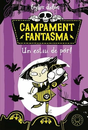 CAMPAMENT FANTASMA. UN ESTIU DE POR! | 9788419654021 | DOLAN, TAYLOR | Llibreria La Gralla | Llibreria online de Granollers