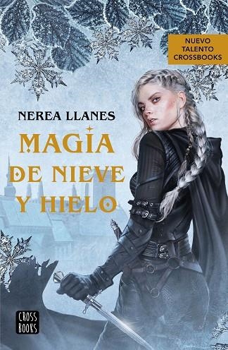 MAGIA DE NIEVE Y HIELO | 9788408271956 | LLANES, NEREA | Llibreria La Gralla | Llibreria online de Granollers