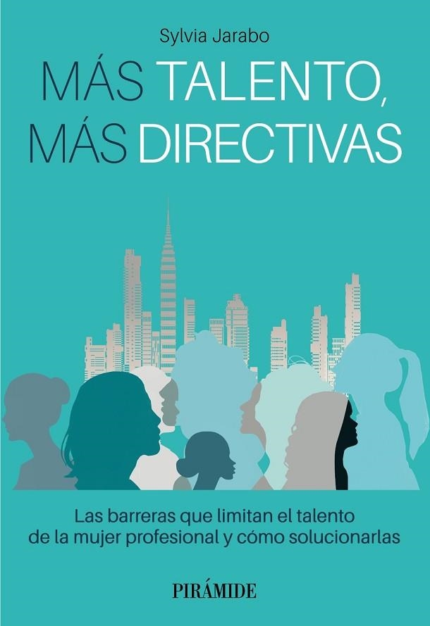 MÁS TALENTO, MÁS DIRECTIVAS | 9788436848113 | JARABO, SYLVIA | Llibreria La Gralla | Librería online de Granollers