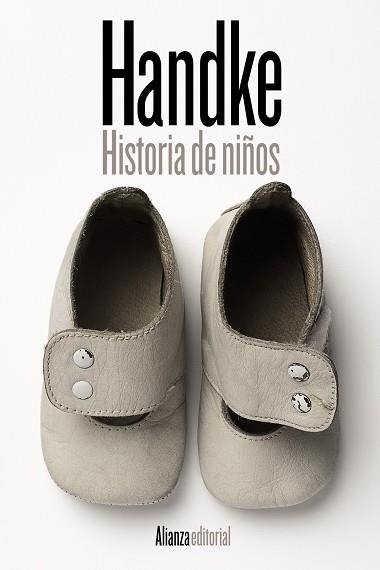 HISTORIA DE NIÑOS | 9788411482813 | HANDKE, PETER | Llibreria La Gralla | Librería online de Granollers