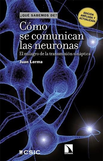CÓMO SE COMUNICAN LAS NEURONAS | 9788413527307 | LERMA, JUAN | Llibreria La Gralla | Librería online de Granollers