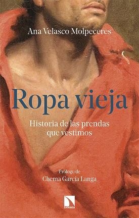 ROPA VIEJA | 9788413527291 | VELASCO MOLPECERES, ANA | Llibreria La Gralla | Librería online de Granollers