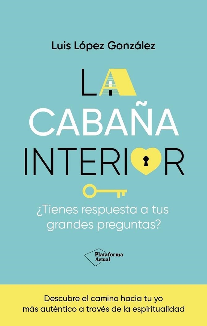 CABAÑA INTERIOR, LA | 9788419655288 | LÓPEZ GONZÁLEZ, LUIS | Llibreria La Gralla | Llibreria online de Granollers