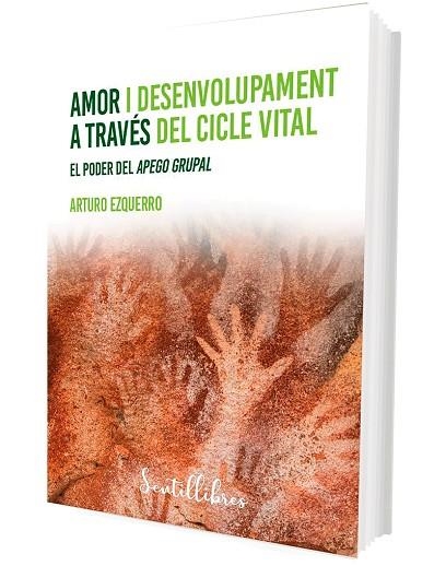 AMOR I DESENVOLUPAMENT A TRAVÉS DEL CICLE VITAL | 9788426736222 | EZQUERRO, ARTURO | Llibreria La Gralla | Llibreria online de Granollers