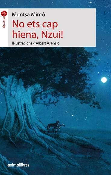 NO ETS CAP HIENA, NZUI! | 9788419659262 | MUNTSA MIMO | Llibreria La Gralla | Llibreria online de Granollers