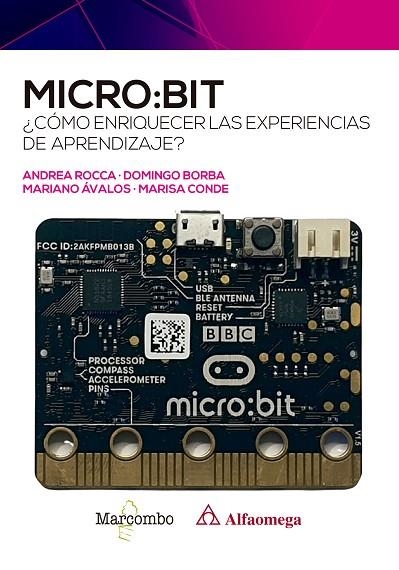 MICRO:BIT. ¿CÓMO ENRIQUECER LAS EXPERIENCIAS DE APRENDIZAJE? | 9788426735850 | ROCCA, ANDREA / BORBA, DOMINGO / ÁVALOS, MARIANO / CONDE, MARISA | Llibreria La Gralla | Llibreria online de Granollers