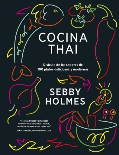 COCINA THAI | 9788428217002 | HOLMES, SEBBY | Llibreria La Gralla | Llibreria online de Granollers