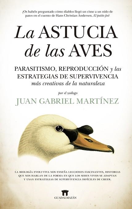 ASTUCIA DE LAS AVES, LA | 9788417547196 | JUAN GABRIEL MARTÍNEZ | Llibreria La Gralla | Llibreria online de Granollers