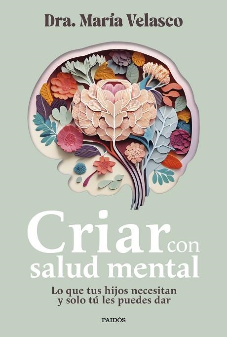 CRIAR CON SALUD MENTAL | 9788449341045 | VELASCO, MARÍA | Llibreria La Gralla | Llibreria online de Granollers