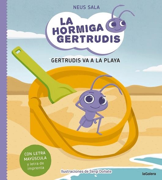 HORMIGA GERTRUDIS 1, LA. GERTRUDIS VA A LA PLAYA | 9788424671693 | SALA BAIGET, NEUS | Llibreria La Gralla | Llibreria online de Granollers