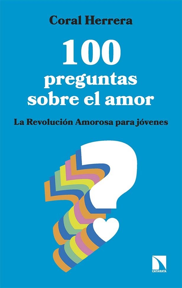 100 PREGUNTAS SOBRE EL AMOR | 9788413527352 | HERRERA, CORAL | Llibreria La Gralla | Llibreria online de Granollers