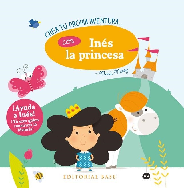 CREA TU PROPIA AVENTURA CON INÉS LA PRINCESA | 9788417064105 | MOREY, MARIE | Llibreria La Gralla | Llibreria online de Granollers