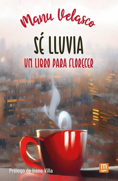 SÉ LLUVIA | 9788427147553 | VELASCO, MANU | Llibreria La Gralla | Llibreria online de Granollers