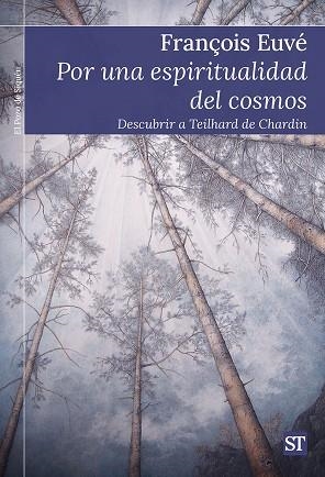 POR UNA ESPIRITUALIDAD DEL COSMOS | 9788429331011 | EUVÉ, FRANÇOIS | Llibreria La Gralla | Llibreria online de Granollers