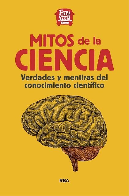 MITOS DE LA CIENCIA | 9788411320948 | BIG VAN CIENCIA | Llibreria La Gralla | Llibreria online de Granollers