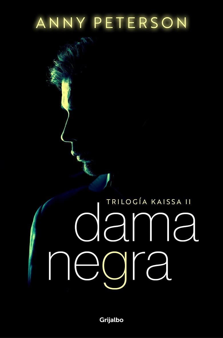 DAMA NEGRA (TRILOGÍA KAISSA 2) | 9788425363788 | PETERSON, ANNY | Llibreria La Gralla | Llibreria online de Granollers