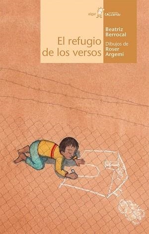 REFUGIO DE LOS VERSOS, EL | 9788491422808 | BERROCAL PÉREZ, BEATRIZ | Llibreria La Gralla | Llibreria online de Granollers