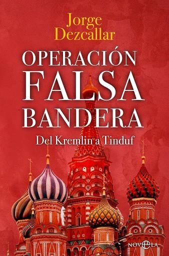 OPERACIÓN FALSA BANDERA | 9788413846132 | DEZCALLAR, JORGE | Llibreria La Gralla | Llibreria online de Granollers