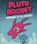 PLUTO ROCKET | 9788418762765 | GILLIGAN, PAUL | Llibreria La Gralla | Llibreria online de Granollers