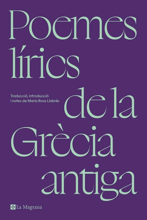 POEMES LÍRICS DE LA GRÈCIA ANTIGA | 9788419334305 | VVAA (INTRO MARIA ROSA LLABRES) | Llibreria La Gralla | Llibreria online de Granollers